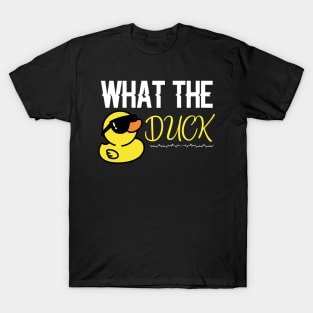 What The Duck Funny T-Shirt